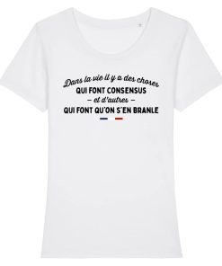 T shirt « Dans la vie il y a » – Pour Femme