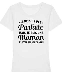 Tee Shirt « Maman parfaite 2 » – Pour Femme